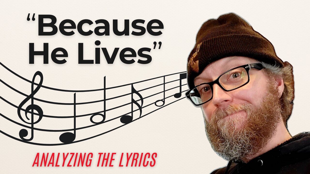 "Because He Lives"