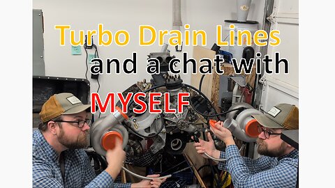 Turbo Drain Line Install... and a Muttering to Myself!