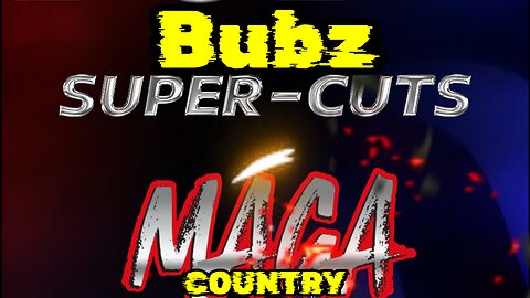 Bubz SUPER-CUTS (MAGA COUNTRY) #maga #trump #lgbt #black