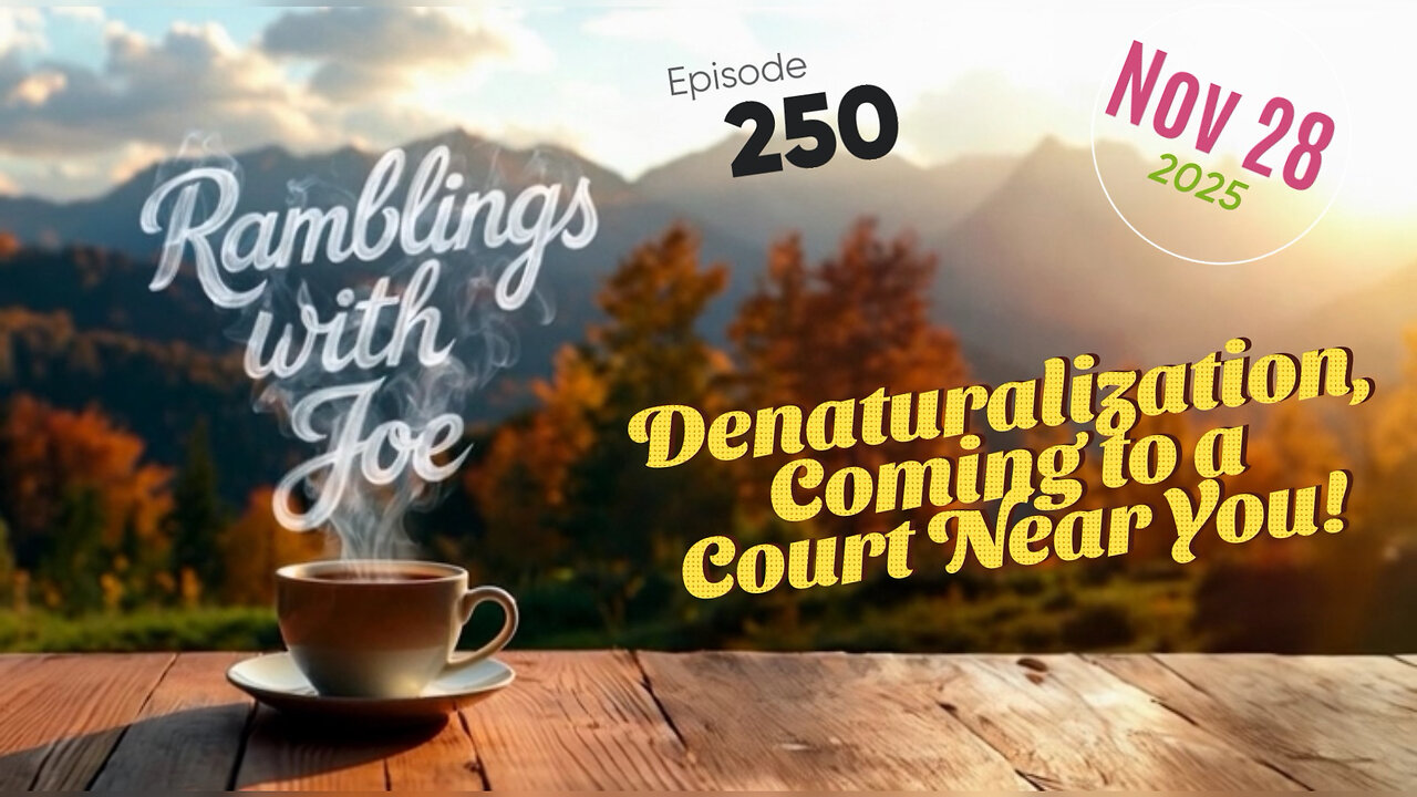 Denaturalization, Coming Soon to a Court Near You