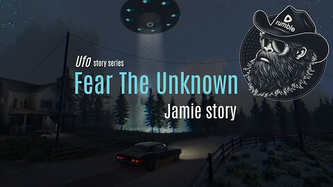 Fear the Unknown: Jamie's Story || Gaming Outside