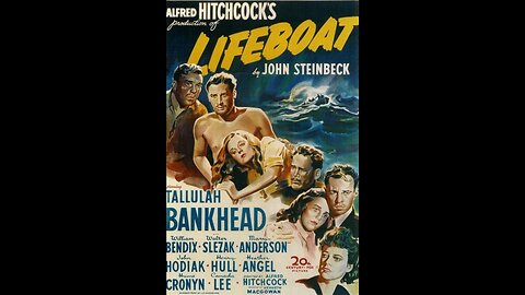 lifeboat 1944 HD 1080 Full Movie Alfred Hitchcock