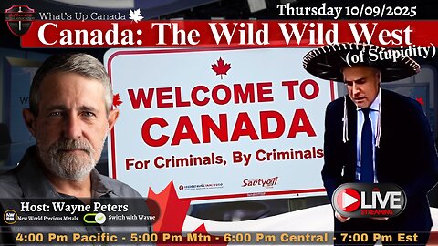 Canada: The Wild Wild West of Stupidity