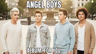Angel Boys - Álbum For you