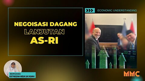 Negosiasi Dagang Lanjutan AS-RI | Economic Understanding