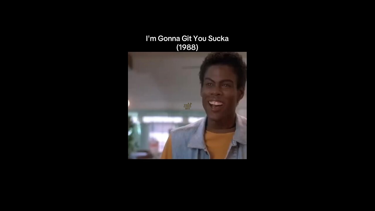 I'm Gonna Git You Sucka (1988)