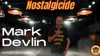 NOSTALGICIDE (Mark Devlin) (2023)