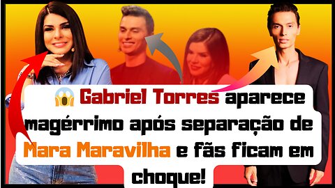Nossa!🗣️😮 Polêmica no ar #GabrielTorres surge magro e deixa seguidores entre o êxtase e a dúvida!🤔 .