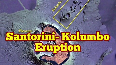 Santorini- Kolumbo Volcano Eruption, Greece, Africa Eurasia Collision Zone, Back Arc Extension Basin