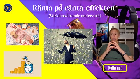 Ränta på ränta effekten (och hur den kan göra dig förmögen)