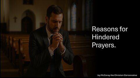 Reasons for Hindered Prayers.