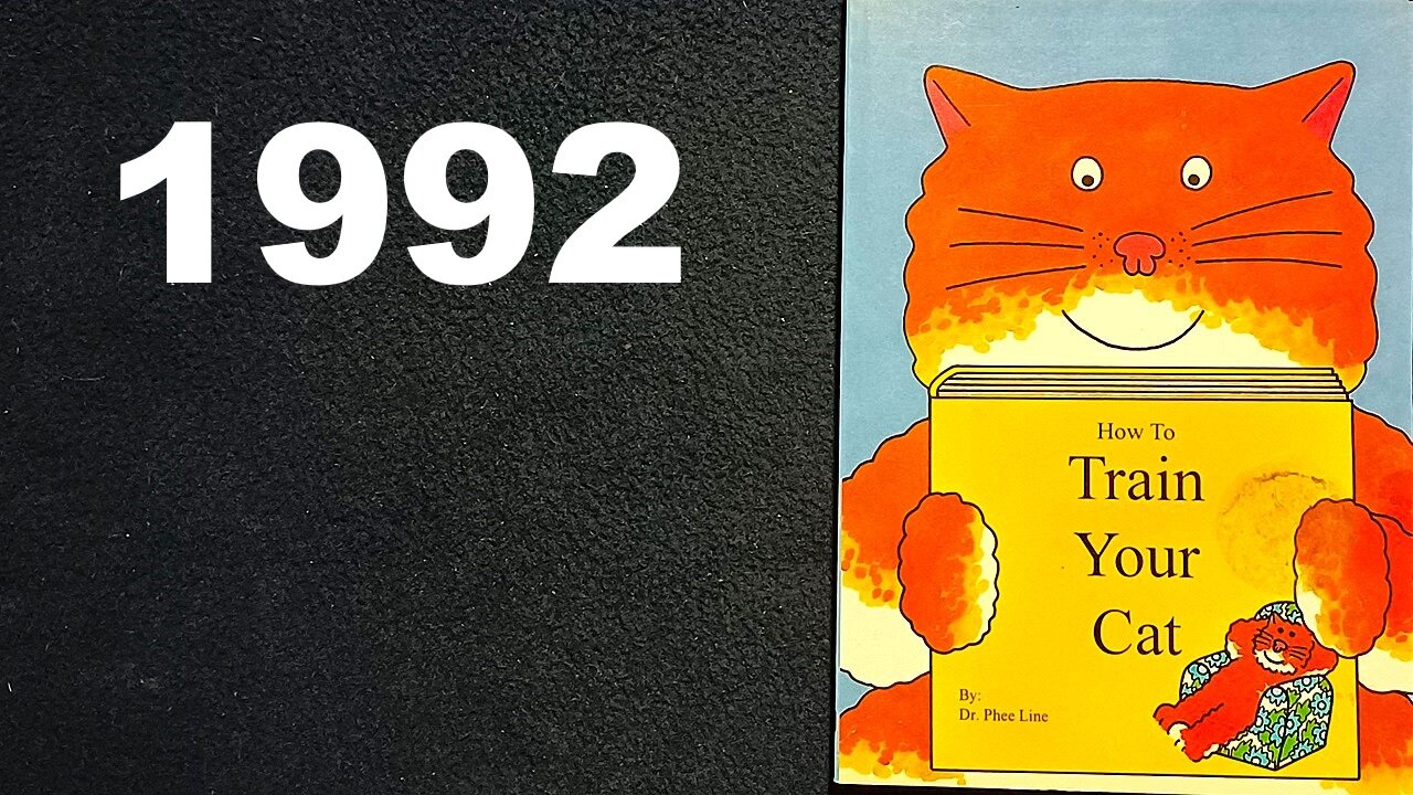 BOOK COVER REVIEW : How To Train Your Cat, By: Dr. Phee Line, 1992 R&B Publishing