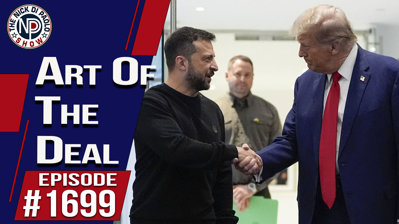 Art Of The Deal | Nick Di Paolo Show #1699