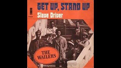 Bob Marley & The Wailers - Get Up, Stand Up 1977)