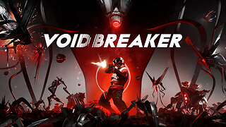 Void/Breaker Part 1