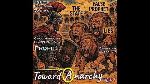 The Bad Roman Craig Harguess Christian Anarchy is Blaspheming for Profit