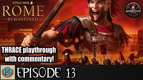 Heroic Victory vs Brutii | Thrace Very Hard Campaign EP 13 | Rome Total War Remastered #rometotalwar