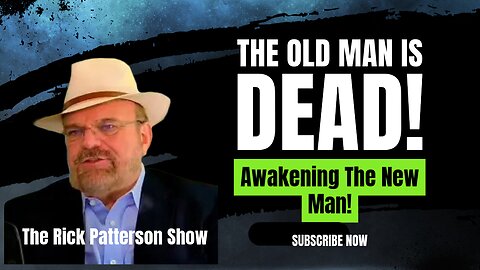 The Old Man Is Dead!