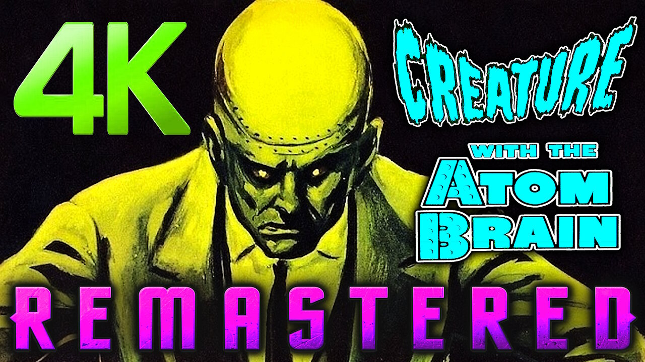 Creature With The Atom Brain (4K - UHD) REMASTERED - Cult Sci-Fi ZOMBIE HORROR