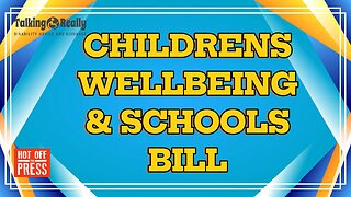 Childrens wellbeing and schools bill