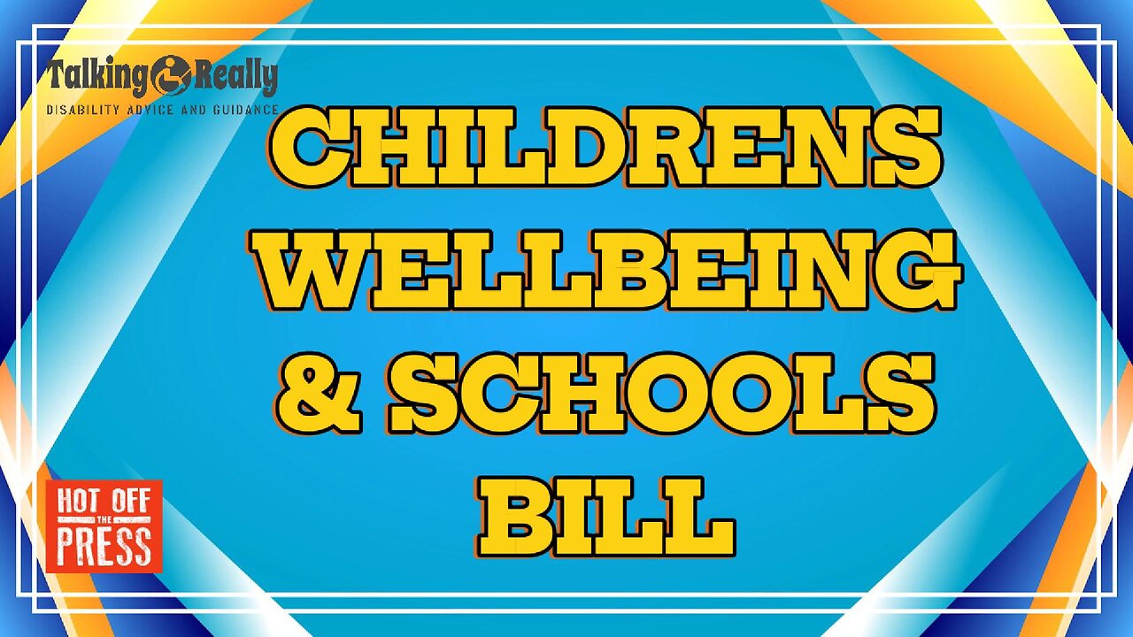 Childrens wellbeing and schools bill