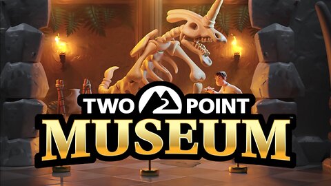 What can we DIG UP in this instantly ADDICTIVE game? | Two Point Museum GAMEPLAY - Episode 01