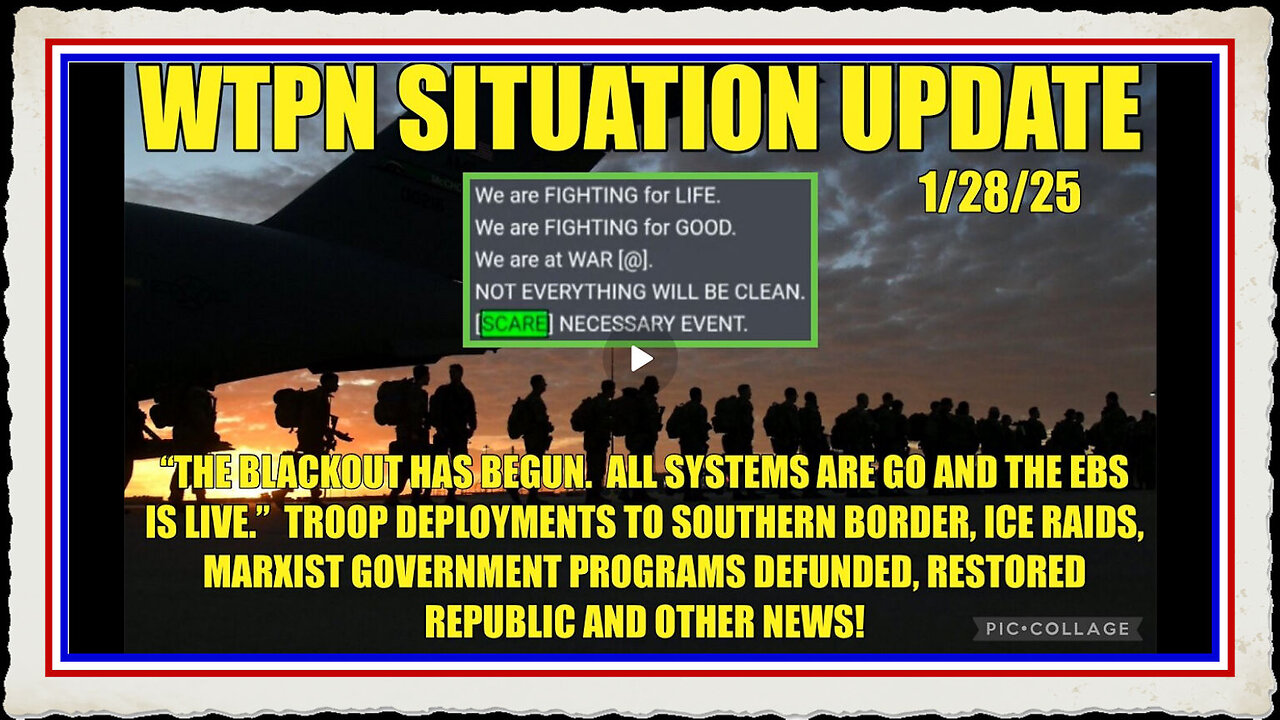 WTPN SIT UP Blackout has begun. All systems go. Troop deployments, arrests, ICE raids more.