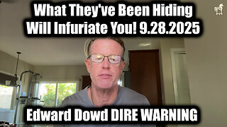 DIRE WARNING 9.28.25 - What They've Been Hiding Will Infuriate You!