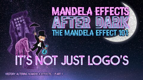 #mandelaeffects After Dark | Mandela Effect 101 | ALTERED HISTORY MANDELA EFFECTS | PART 1