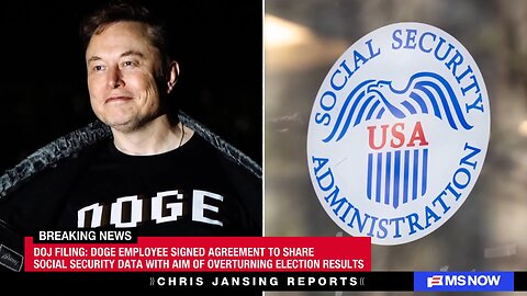 'Worst nightmare': DOGE workers improperly shared social security info, DOJ says