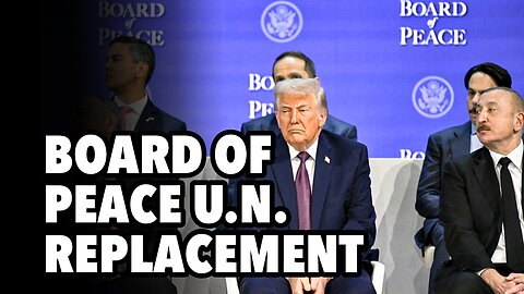 Board of Peace, Putin invite and US attempt to replace UN