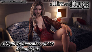 A Wife And Mother - 78. A Night To Remember - [ Dylan C@ck ] v.225