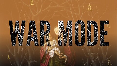 WAR MODE - Catholicism