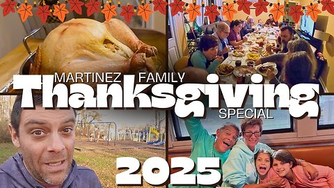 The Martinez Family Thanksgiving Special 2025