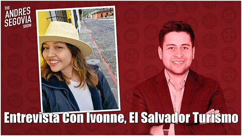 El Turismo En El Salvador Se Transforma Bajo El Presidente Bukele | Invitada: Ivonne, Titanic Tours