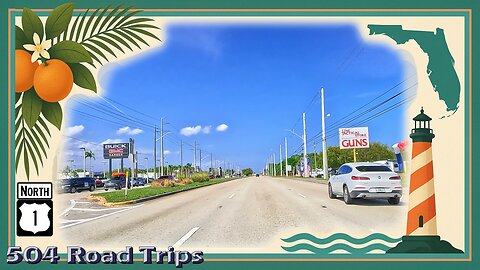 Road Trip #1171 - US-1 N - Florida Mile 274.3-284 | White City / Indian River Estates / Fort Pierce