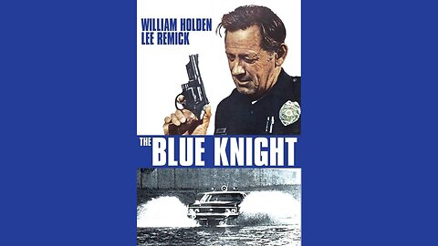 The Blue Knight (1973) William Holden, Lee Remick, Joe Santos, Sam Elliott, Jamie Farr