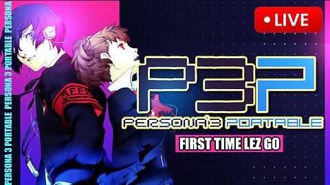 Lets see what this game series is all about... ❀ Persona 3 Portable - 1