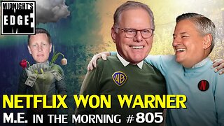Netflix won Warner, and Trump might NOT block it! | MEitM #805