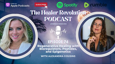 74. Regenerative Healing with Bioregulators, Peptides, and Epigenetics with Alexandra Cousins