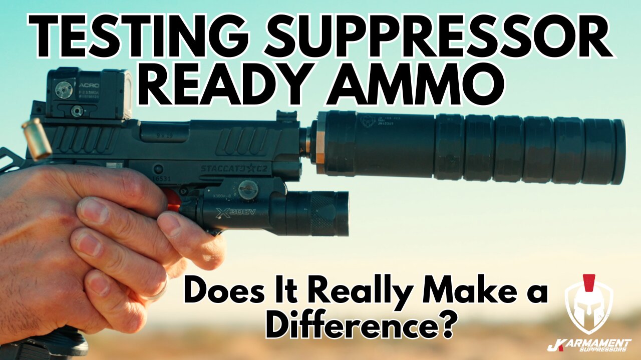 Testing Suppressor Ready Ammo