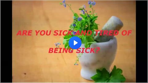 Are you sick and tiered of being sick?