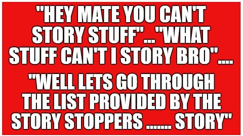 Story Stopper can't avoid Story...lol lol