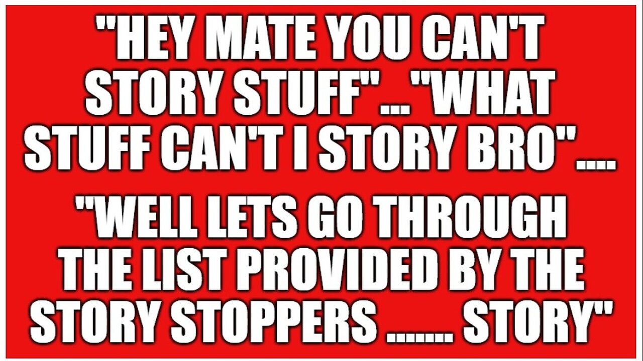 Story Stopper can't avoid Story...lol lol