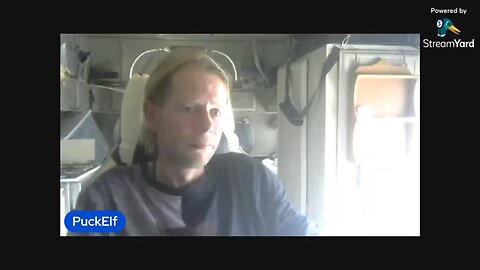 puckelf stream with "guests" he's selling he's camper and taking off to the funny farm 🤣