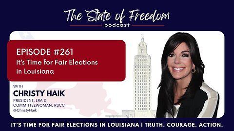 #261 - It's Time for Fair Elections in Louisiana