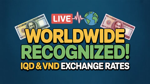 Exchange Rates LIVE 🌍 Iraqi Dinar & Vietnamese Dong Now Recognized Worldwide! 💥 Today's IQD News!