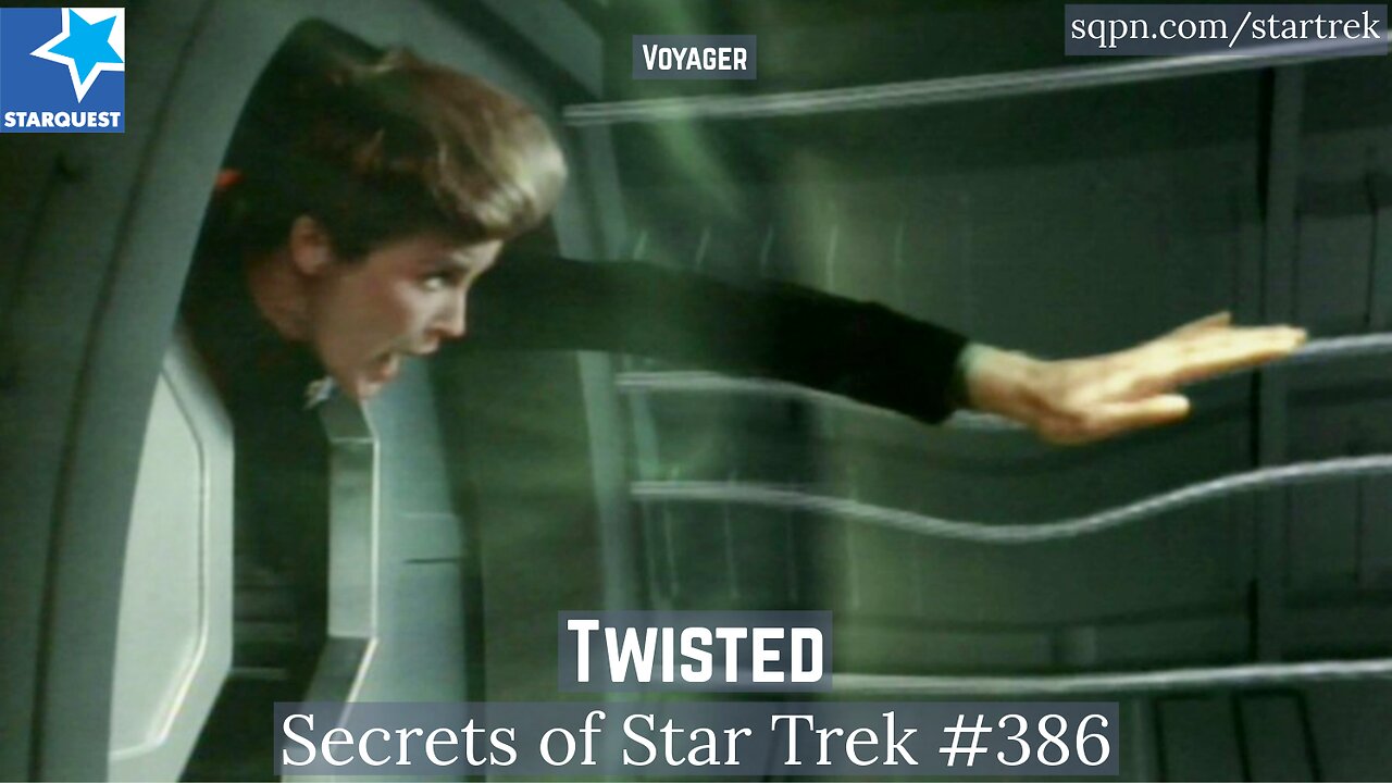 Voyager’s “Twisted”: When the Ship Got Lost… and So Did the Plot - The Secrets of Star Trek