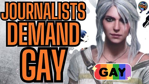 Game Journalists GET DESPERATE | Fake Gamers BEG CD Projekt Red To Make Ciri EXCLUSIVELY GAY