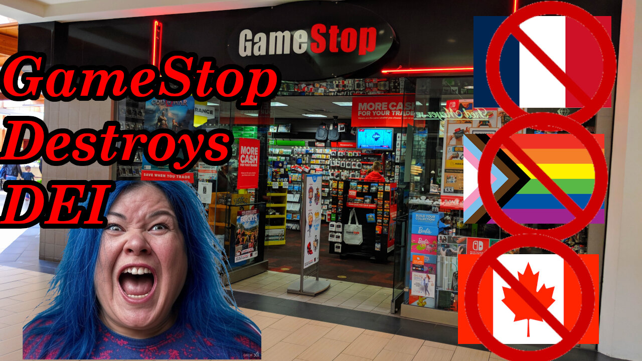 GameStop axes DEI policies while attacking France and Canada, aims to sell locations